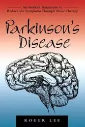 Parkinson's Disease - Lee Roger