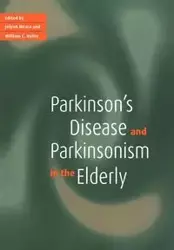 Parkinson's Disease and Parkinsonism in the Elderly - Meara R. J.