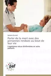 Parler de la mort avec des personnes rendues au bout de leur vie - GUITARD-S