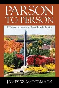 Parson to Person - James W. McCormack