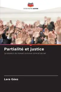 Partialité et justice - Lara Góes