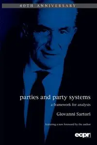 Parties and Party Systems - Giovanni Sartori