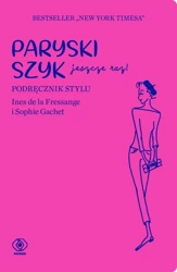 Paryski szyk jeszcze raz - Ines de la Fressange