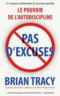 Pas d'excuses - Tracy Brian