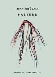 Pasierb - Juan Jose Saer