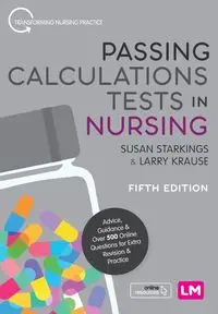 Passing Calculations Tests in Nursing - Susan Starkings