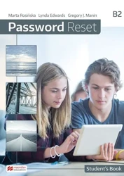 Password Reset B2. Student's Book + książka cyfrowa. Wydawnictwo Macmillan - Marta Rosińska, Lynda Edwards, Gregory J. Manin