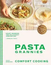 Pasta Grannies - Vicky Bennison