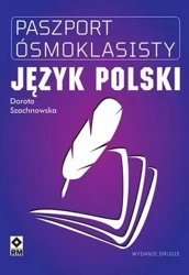 Paszport Ósmoklasisty. Język polski w.2 - Dorota Szachnowska