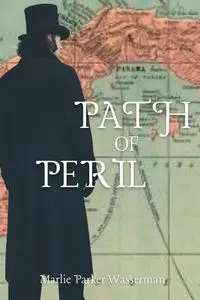 Path of Peril - Parker Wasserman Marlie