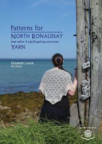 Patterns for North Ronaldsay (and other) Yarn - Elizabeth Lovick