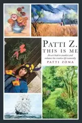 Patti Z. This is Me. - Zona Patti