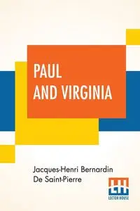 Paul And Virginia - De Saint-Pierre Jacques-Henri Bernardin