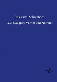 Paul Gauguin - Schwabach Erik-Ernst