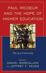 Paul Ricoeur and the Hope of Higher Education - Boscaljon Daniel