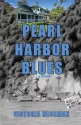 Pearl Harbor Blues - Victoria Heckman