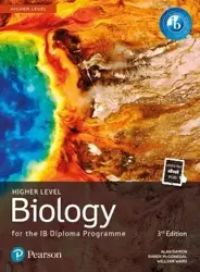 Pearson Biology for the IB Diploma. Higher Level - William Ward, Alan Damon, Randy McGonegal