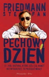 Pechowy dzień 17 i pół historii, które.. - Stefan Friedmann