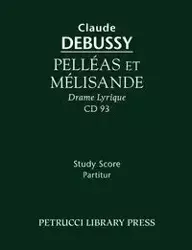 Pelleas et Melisande - Claude Debussy