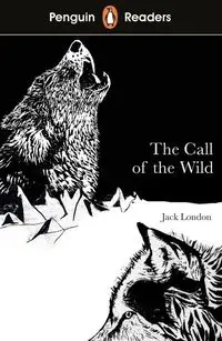 Penguin Readers Level 2 The Call of the Wild - Jack London