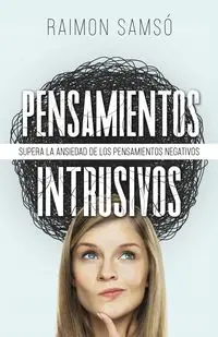 Pensamientos Intrusivos - Samsó Raimon