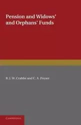 Pension and Widows' and Orphans' Funds - Crabbe R. J. W.