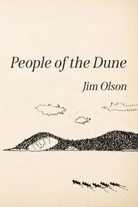 People of the Dune - Jim Olson