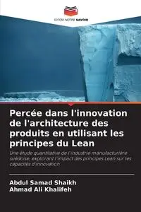 Percée dans l'innovation de l'architecture des produits en utilisant les principes du Lean - Abdul Shaikh Samad