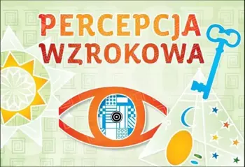 Percepcja wzrokowa - dr Marta Korendo, Katarzyna mgr Sedivy