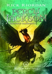 Percy Jackson i bogowie olimpijscy T.3 Klątwa.. - Rick Riordan, Agnieszka Fulińska