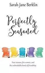 Perfectly Seasoned - Berklin Sarah-Jane