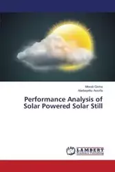 Performance Analysis of Solar Powered Solar Still - Girma Misrak