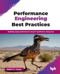 Performance Engineering Best Practices - V. Nolan Jones