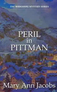 Peril in Pittman - Mary Ann Jacobs