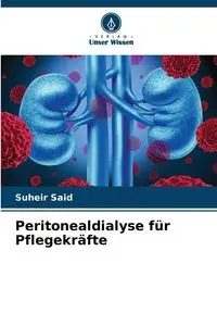 Peritonealdialyse für Pflegekräfte - Said Suheir