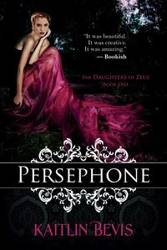 Persephone - Kaitlin Bevis