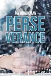 Perseverance - Jay Braukman