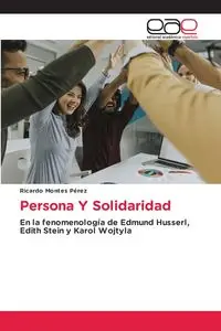 Persona Y Solidaridad - Ricardo Montes Pérez