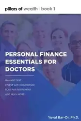 Personal Finance Essentials for Doctors - Dan Bar-Or Yuval