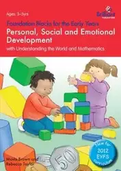 Personal, Social and Emotional Development with Understanding the World and Mathematics - Mavis Brown