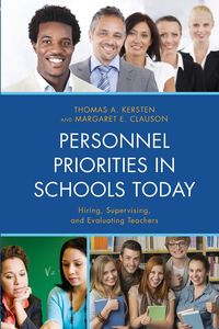 Personnel Priorities in Schools Today - Kersten Thomas A.