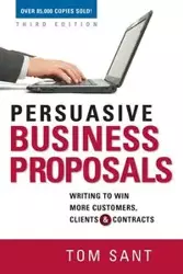 Persuasive Business Proposals - Tom Sant