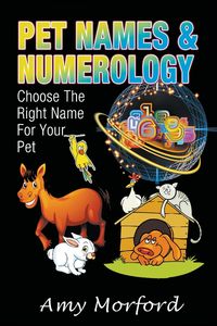 Pet Names and Numerology - Amy Morford