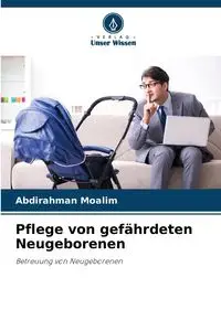 Pflege von gefährdeten Neugeborenen - Moalim Abdirahman