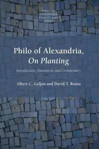 Philo of Alexandria, On Planting - Albert C. Geljon