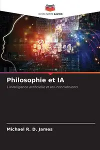 Philosophie et IA - James Michael R. D.