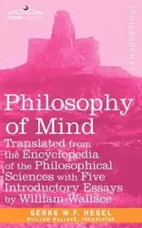 Philosophy of Mind - Georg W. F. Hegel W. F. Hegel