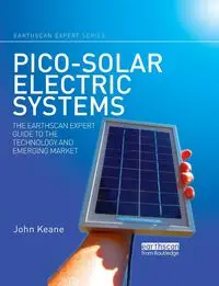 Pico-solar Electric Systems - John Keane