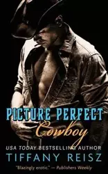 Picture Perfect Cowboy - Tiffany Reisz