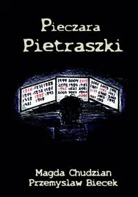 Pieczara Pietraszki - Magdalena Chudzian, Przemysław Biecek